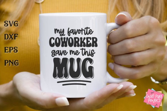 Download Funny Coworker Mug, Office Humor Svg - Office humor svg Collection